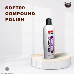 soft 99 coumpound polish for cars | automanpk | auto parts | car accessories